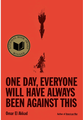 One Day, Everyone Will Have Been Against This PNG