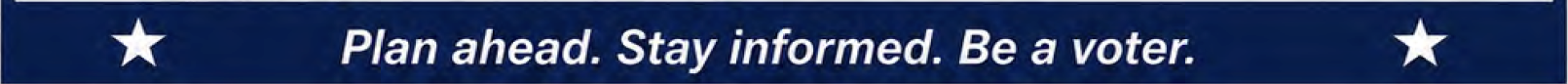 Plan_ahead._Stay_informed._Be_a_voter..png