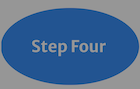 Step Four in white letters on blue oval background