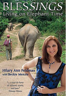 Hilary Ann Feldman BLESsings Living On Elephant Time