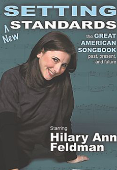 Hilary Ann Feldman Setting New Standards The Great American Songbook Past Present Future