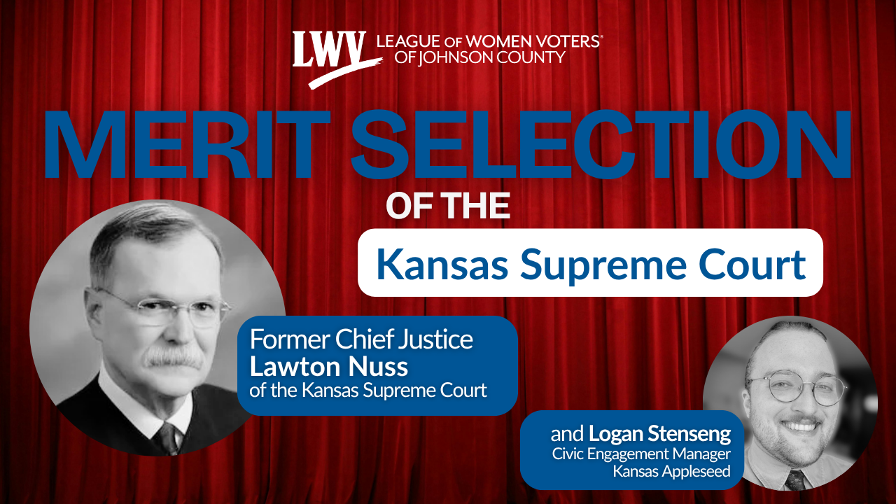 graphic for merit selection of the kansas supreme court with former chief justice Lawton Nuss