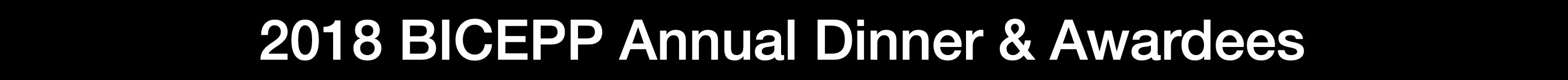 2018 BICEPP Annual Dinner & Awardees.jpg