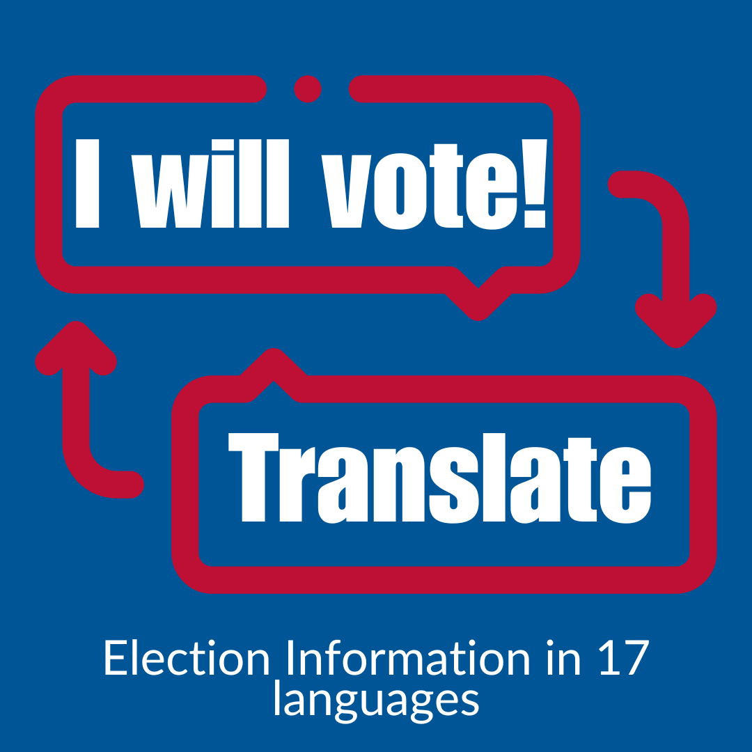 Translate election information into 17 languages