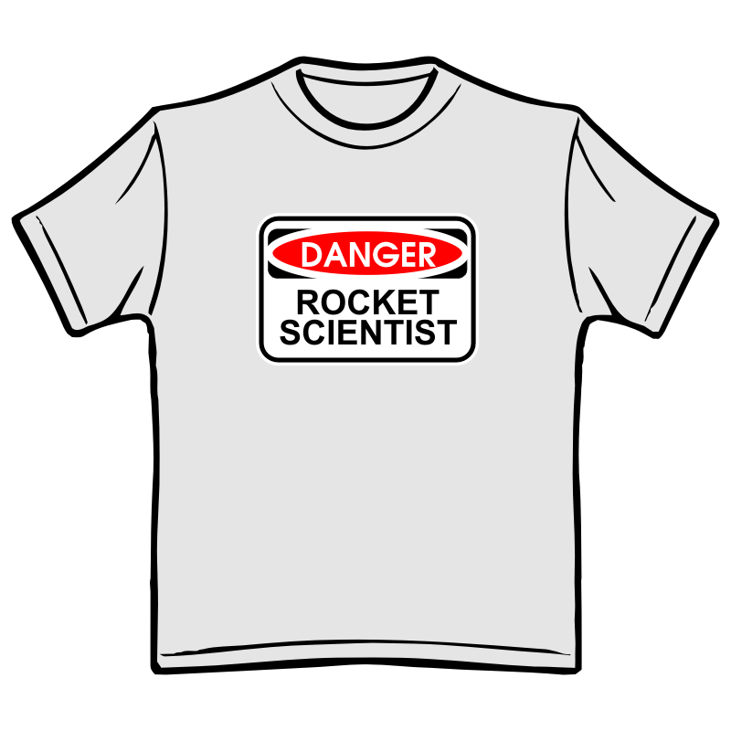 Danger Rocket Scientist T-Shirt