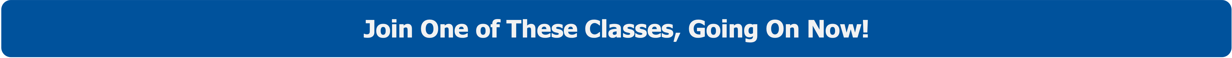 Join_One_of_These_Classes_Banner.png