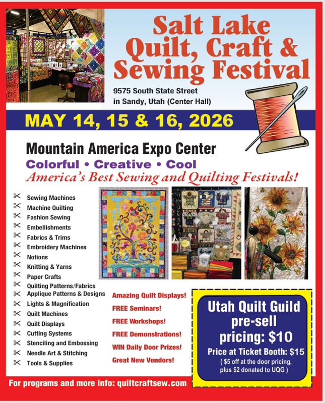 Salt Lake Quilt, Craft & Sewing Festival Pre-Sale 