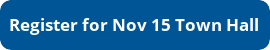 Register for Nov 15 Town Hall