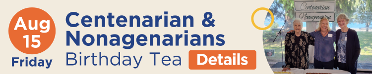 Centenarian and Nonagenarian Tea August 15