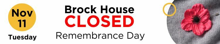 Brock House closed for Remembrance Day