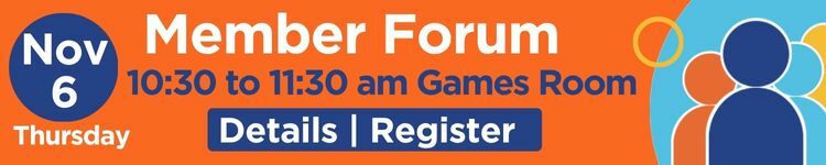 Come to our Member Forum