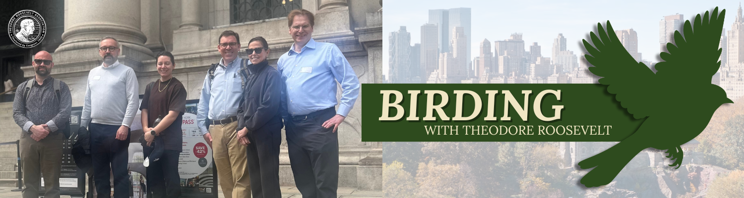 Theodore Roosevelt Association Celebrates Conservation Legacy with 2026 Birding with Theodore Roosev